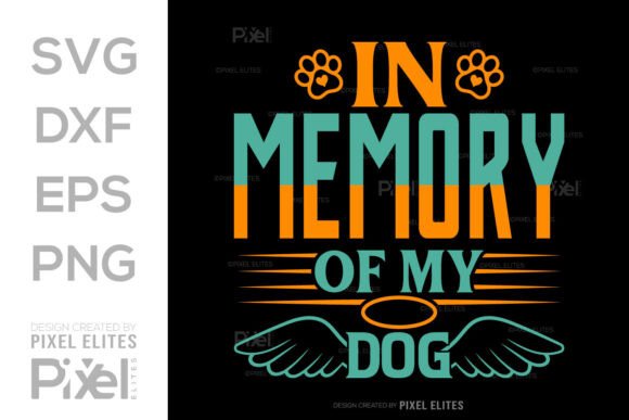 In Memory of My Dog SVG Design Review